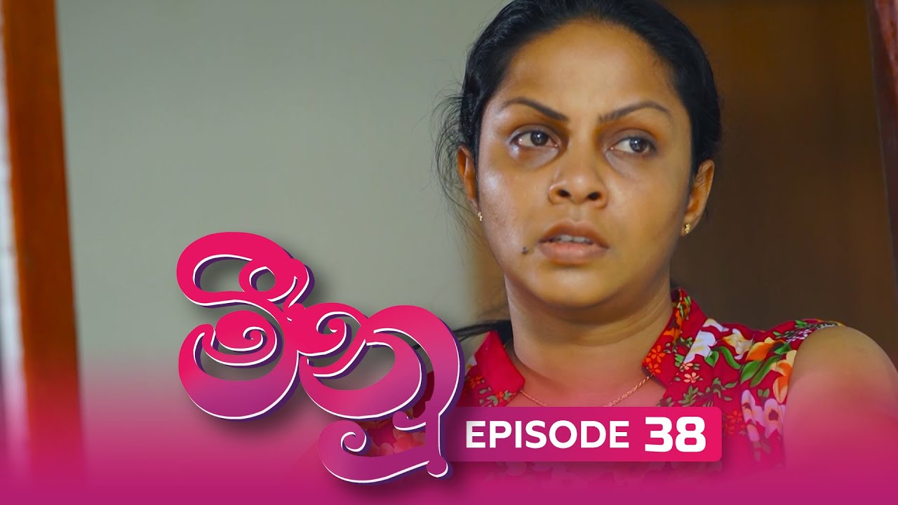 Meenu – Episode 38 – 2022-08-12
