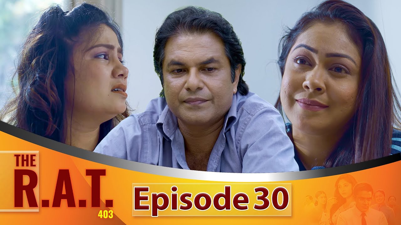 THE R.A.T- Episode 30- 2025-03-09