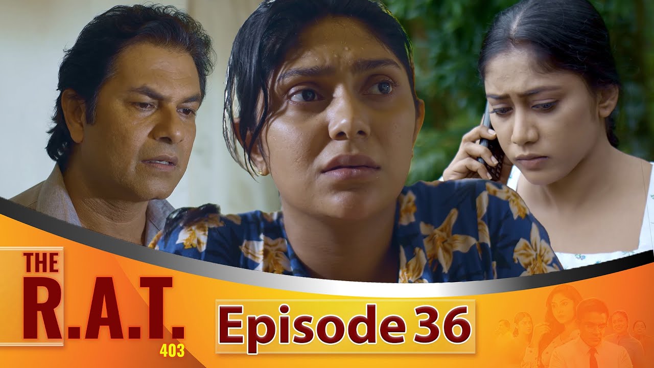 THE R.A.T- Episode 36- 2025-03-30