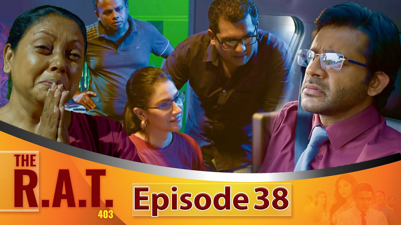 THE R.A.T- Episode 38- 2025-04-06