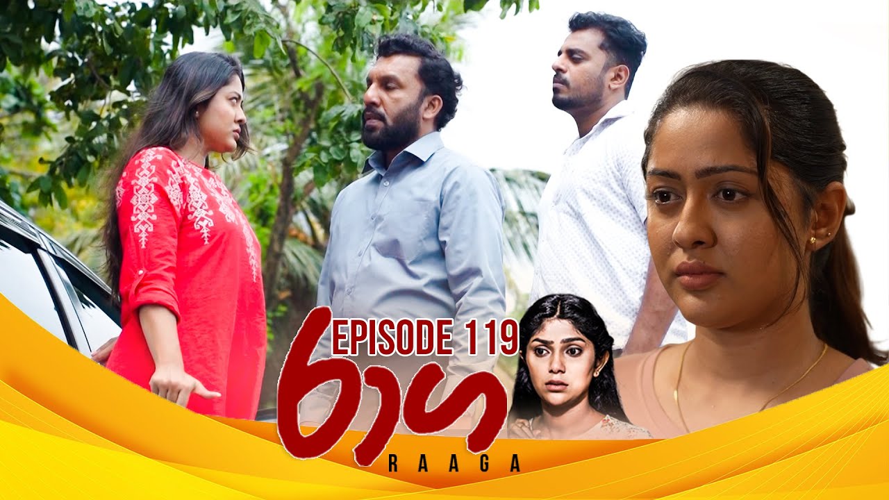 Raaga – Episode 119 – 2025-07-18