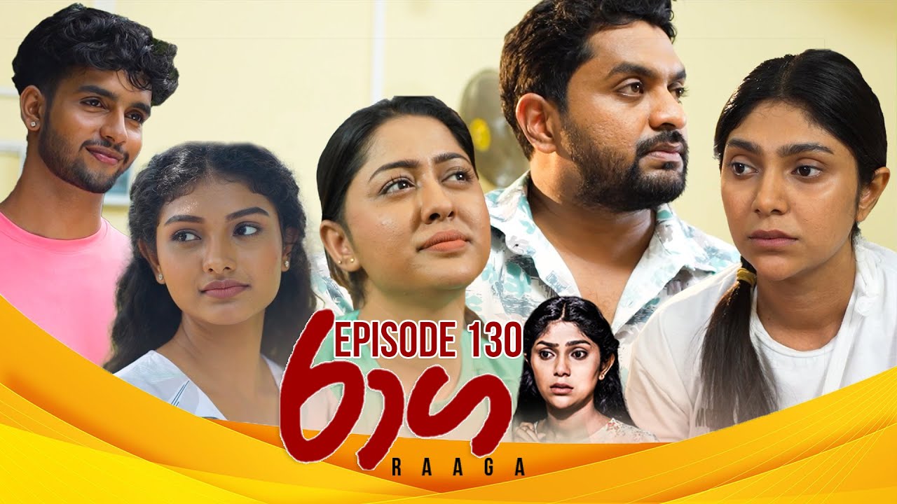 Raaga – Episode 130 – 2025-08-04