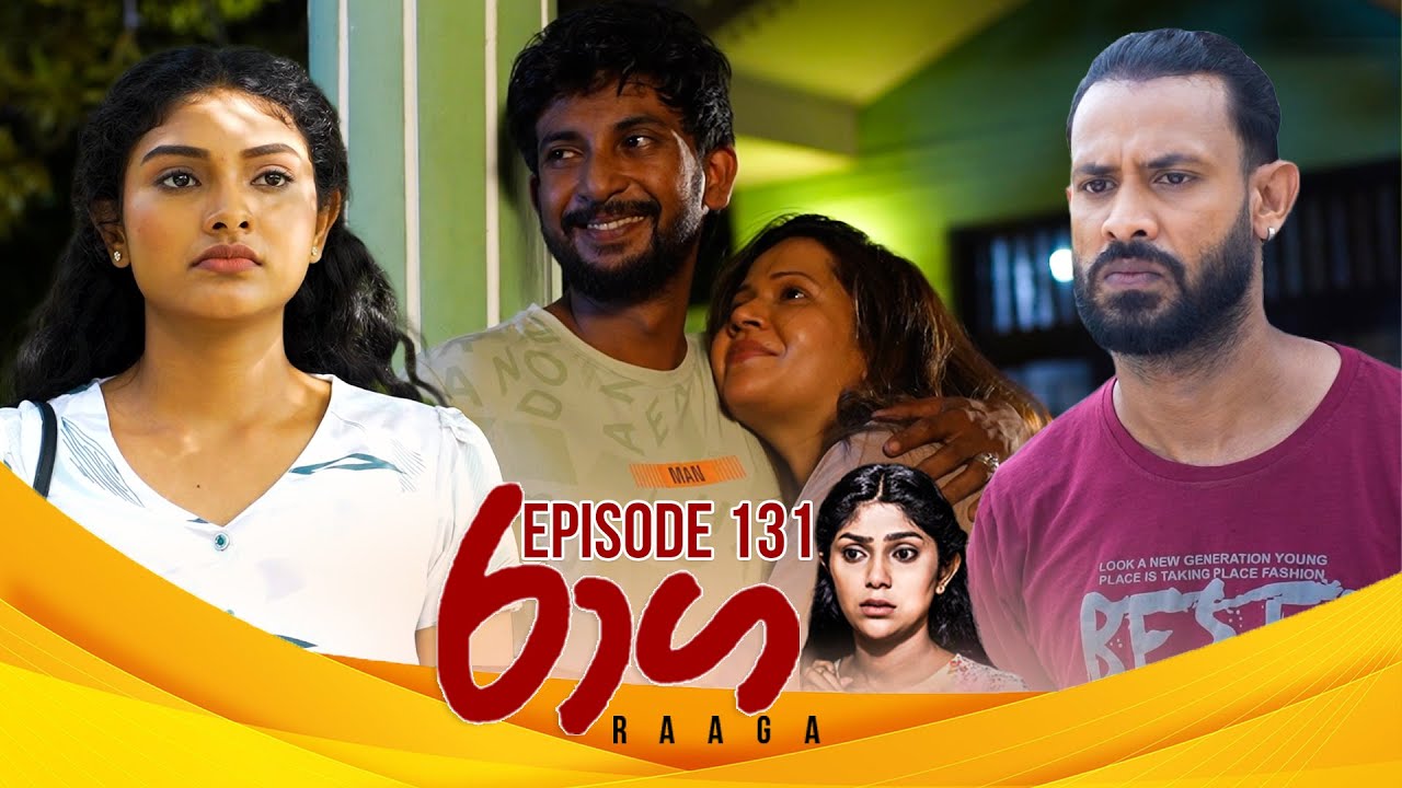 Raaga – Episode 131 – 2025-08-05