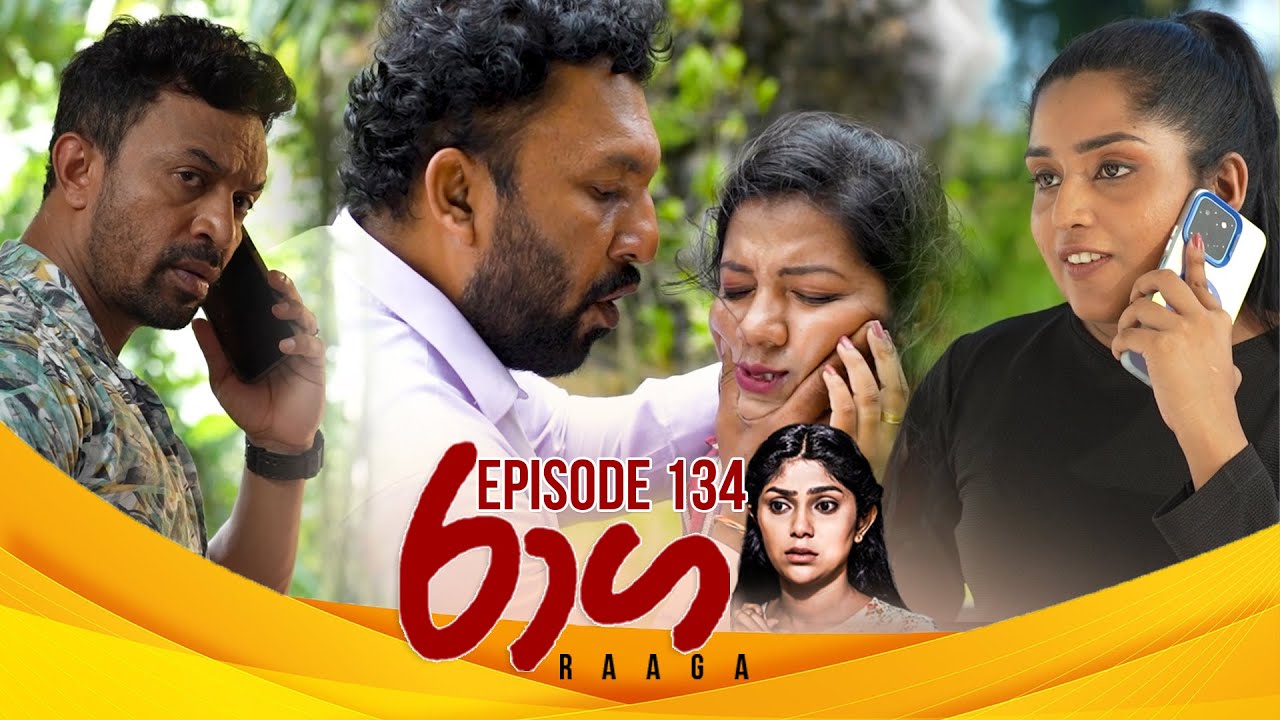 Raaga – Episode 134 – 2025-08-08