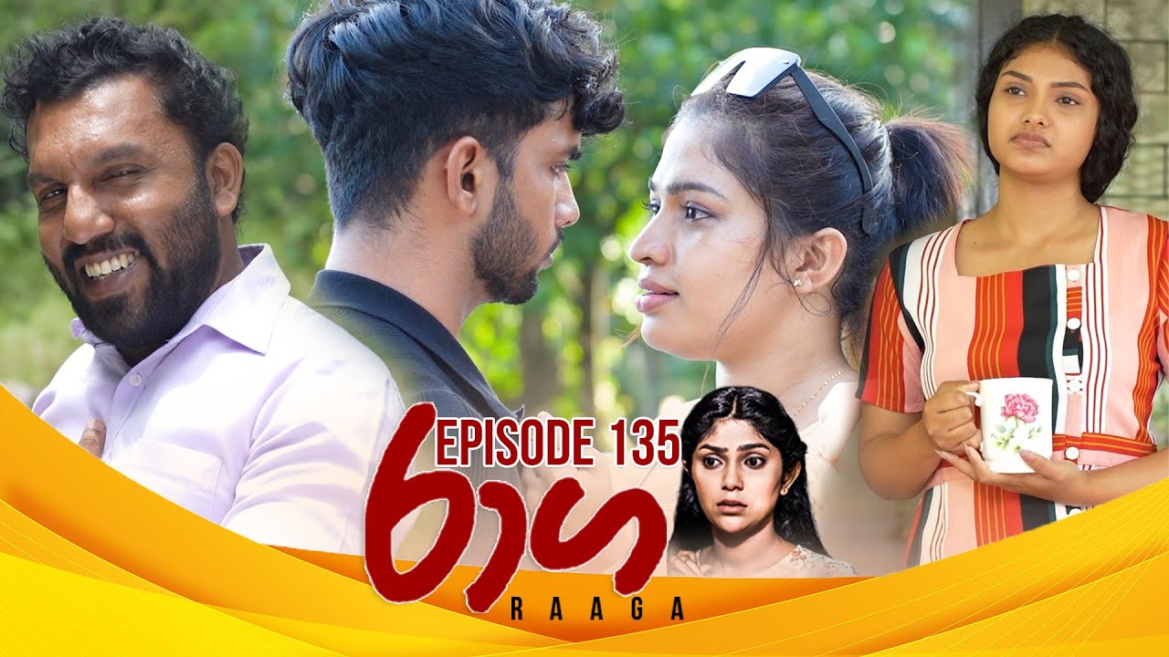 Raaga – Episode 135 – 2025-08-11