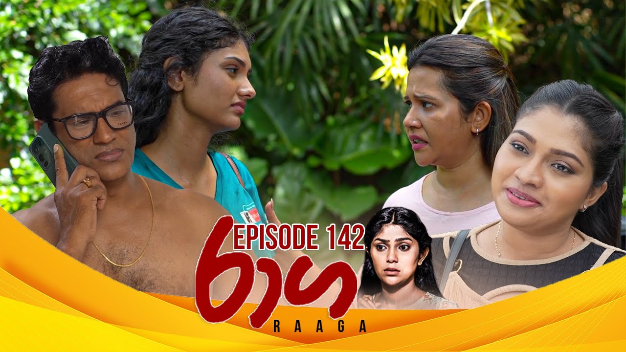 Raaga – Episode 142 – 2025-08-20