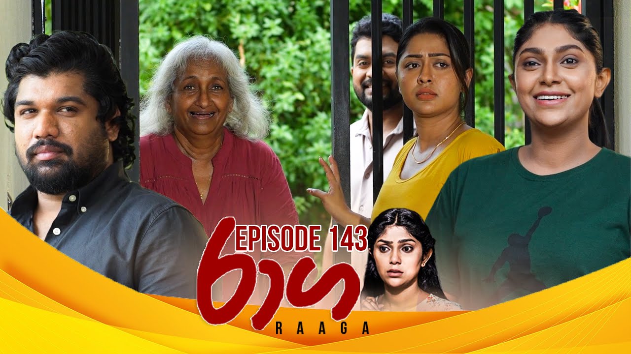 Raaga – Episode 143 – 2025-08-21